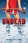 Undead by Kirsty McKay