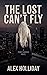The Lost Can't Fly : A Pierce Murray Novel
