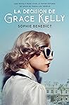 La decisión de Grace Kelly by Sophie Benedict