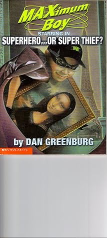 Cover of Superhero... or Super Thief?