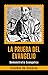La Prueba del Evangelio: De...