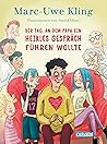 Der Tag, an dem Papa ein heikles Gespräch führen wollte by Marc-Uwe Kling
