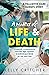 A Matter of Life and Death:...