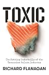 Toxic: The Rottin...