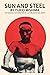 Sun and Steel by Yukio Mishima