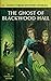 The Ghost of Blackwood Hall [Revised Edition] by Carolyn Keene