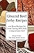 Ground Beef Jerky Recipes by Brian Forbes