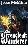 The Greencloak Wa...