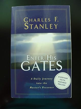 Enter His Gates: A Daily Journey into the Master's Presence