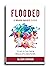 Flooded: A Brain-Based Guide to Help Children Regulate Emotions