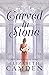 Carved in Stone (The Blackstone Legacy, #1)
