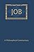 Job: A Philosophical Commen...
