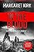 In the Blood (DI Lukas Mahler)