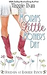 Moira's Little Mother's Day by Maggie Ryan