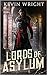 Lords of Asylum (The Serpent Knight Saga, #1)