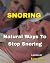 Snoring: Natural Ways To Stop Snoring