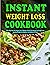 INSTANT WEIGHT LOSS COOKBOO...