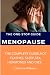 THE ONE-STOP GUIDE .MENOPAU...