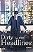 Dirty Headlines