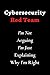 Cybersecurity Red Team Im not arguing im just explaining why ... by Cybersecurity Quotes