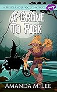 A Crone to Pick