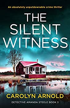 The Silent Witness (Detective Amanda Steele #3)
