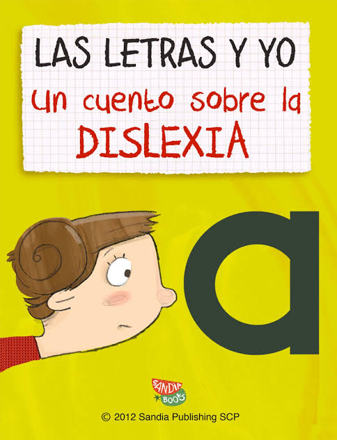 Las letras y yo, Un cuento sobre la dislexia (Interactive eBook)