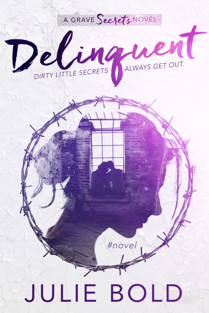 Delinquent (Grave Secrets, #1)