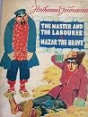 Master and the Labourer, Nazar the Brave Master and the Labourer, Nazar the Brave