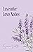 Lavender Love Notes