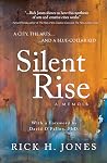 Silent Rise by Rick H. Jones