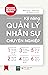 Kỹ Năng Quản Lý Nhân Sự Chuyên Nghiệp by Whitney Johnson