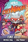 Cat Ninja: Time Heist (Cat Ninja #2)