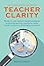 Getting Started with Teacher Clarity by Marine Freibrun