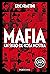 MAFIA UN SIGLO DE COSA NOSTRA (Spanish Edition)