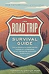 The Road Trip Survival Guide by Rob     Taylor