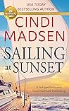 Sailing at Sunset by Cindi Madsen