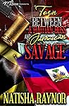 Torn Between A Haitian Boss and A Jamaican Savage Torn Between A Haitian Boss and A Jamaican Savage