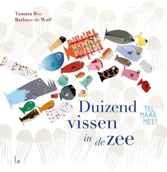 Duizend vissen in de zee (Hardcover)