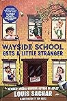 Wayside School Gets a Little Stranger by Louis Sachar
