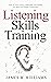 Listening Skills Training: ...