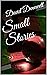 Small Stories by David Denewett