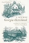 A Scenic Georgia Sketchbook: Landmarks and Wonders from the Back Roads