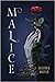 Malice (Malice Duology, #1)