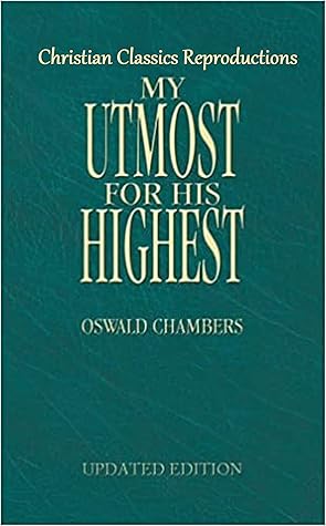 My Utmost for His Highest: Updated Edition