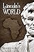 Lincoln's World