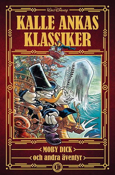 Moby Dick och andra äventyr (Kalle Ankas klassiker, #1)