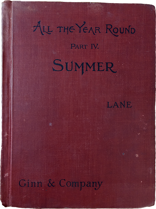 All the Year Round A Nature Reader Part IV: Summer