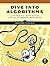 Dive Into Algorithms: A Pythonic Adventure for the Intrepid Beginner