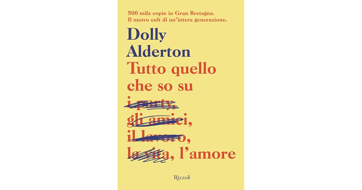 Tutto Quello Che So Sull Amore Libro